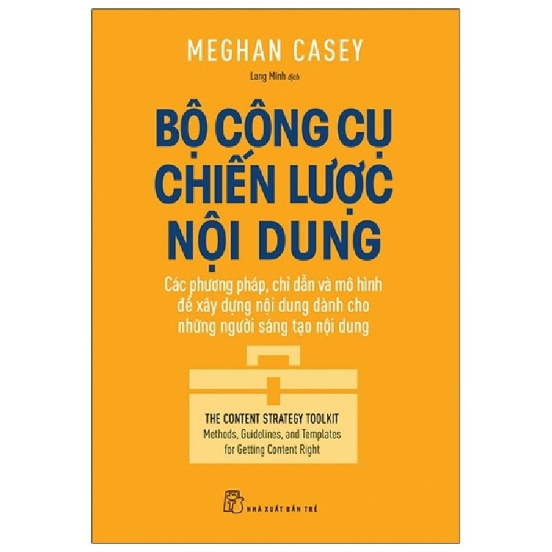 Bộ Công Cụ Chiến Lược Nội Dung - Meghan Casey 116053