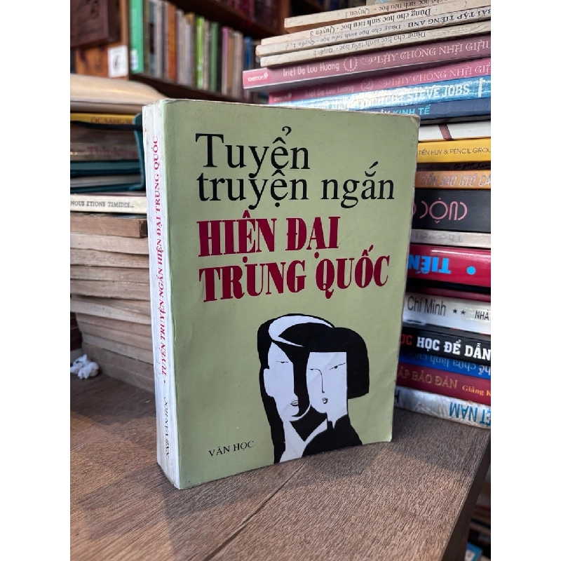 Tuyển Truyện Ngắn Hiện Đại Trung Quốc - NXB Văn Học 1998 1011236