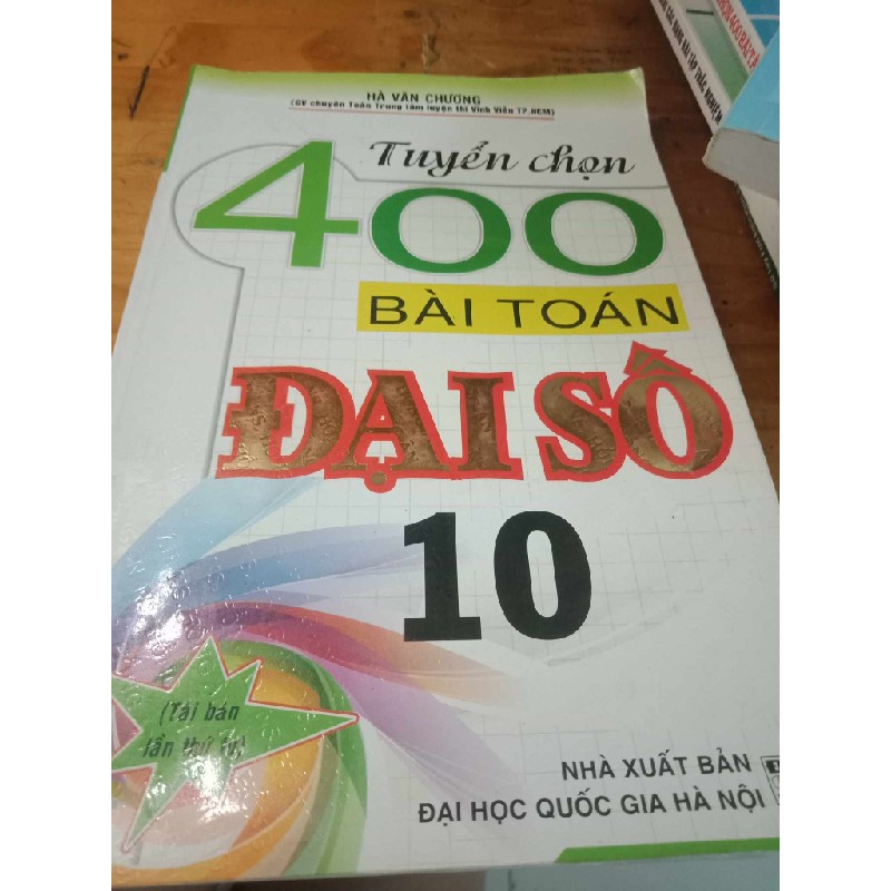 Tuyển Chọn 400 Bài Toán Đại Số 10 8938