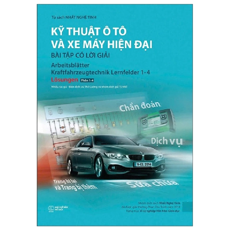 Kỹ Thuật Ô Tô Và Xe Máy Hiện Đại - Bài Tập Có Lời Giải (2025) - Nhiều Tác Giả 699814