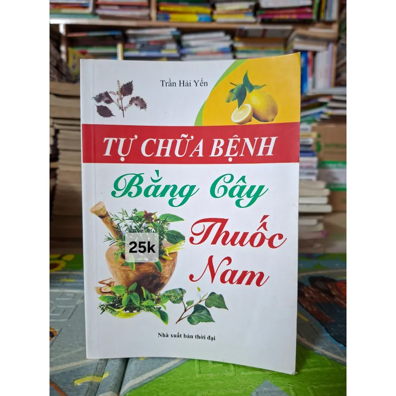 Tự Chữa Bệnh Bằng Cây Thuốc Nam 1021314