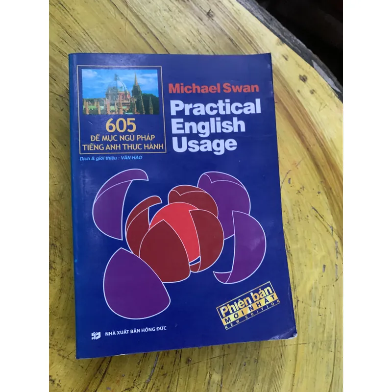 PRACTICAL ENGLISH USAGE - MICHAEL SWAN - 605 ĐỀ MỤC NGỮ PHÁP TIẾNG ANH THỰC HÀNH  737689