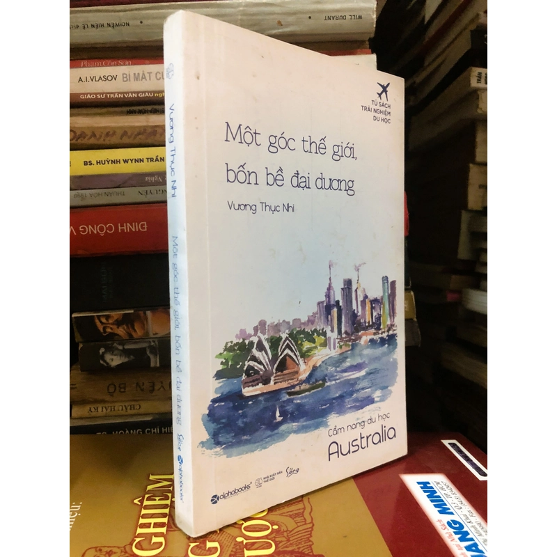 Sách Một góc thế giới, bốn bề đại dương - Cẩm nang du học Australia 306663