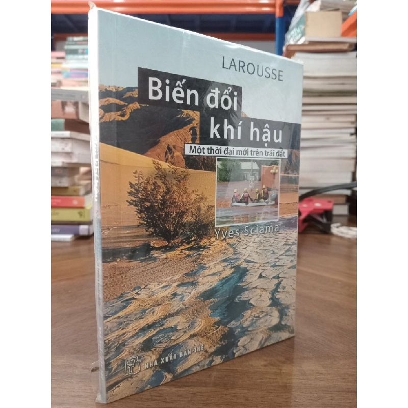 Biến đổi khí hậu một thời đại mới trên trái đất - Yves Sciama 377565