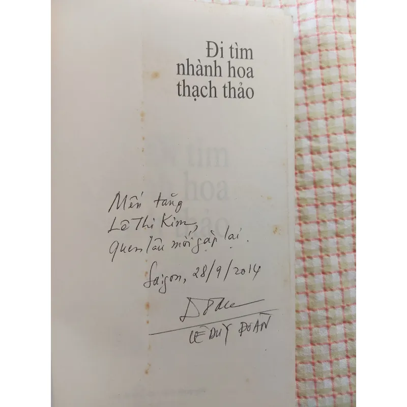 ĐI TÌM NHÀNH HOA THẠCH THẢO – Lê Duy Đoàn 🌸🕊️ • Sách có chữ ký tặng của tác giả 751372
