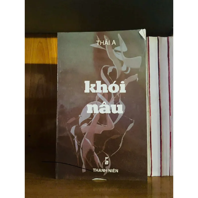 Khói nâu - Thái A VĂN HỌC VAVO0810 595161