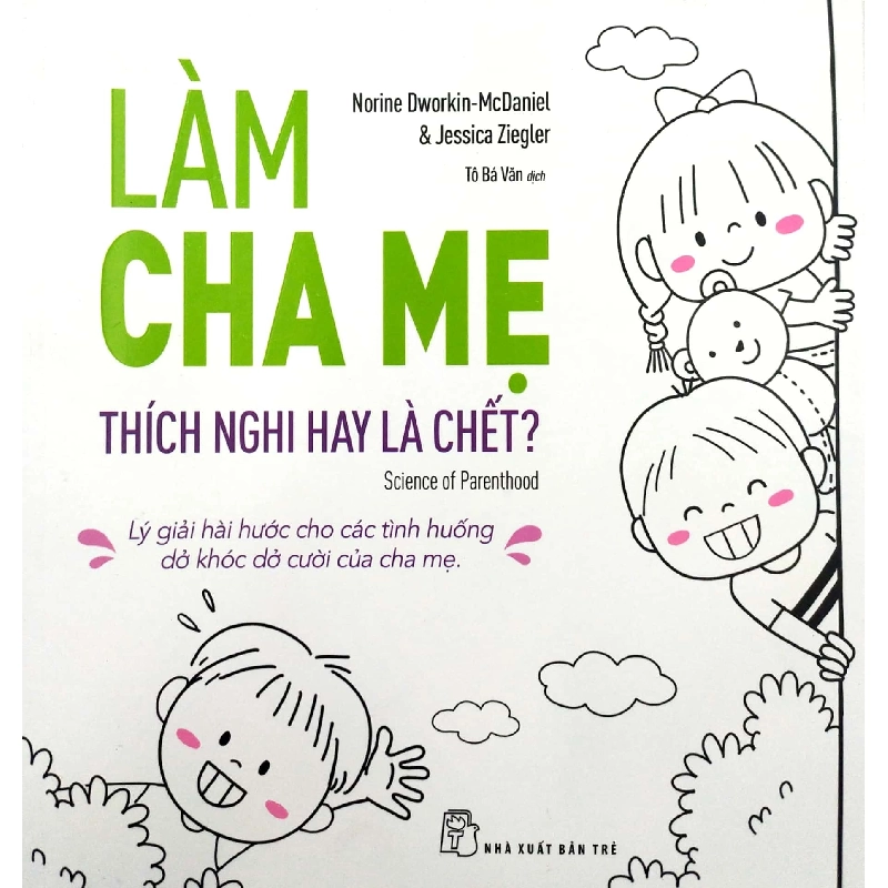 Làm Cha Mẹ: Thích Nghi Hay Là Chết? (2020) - Norine Dworkin, MC Daniel, Jessica Ziegler 744590