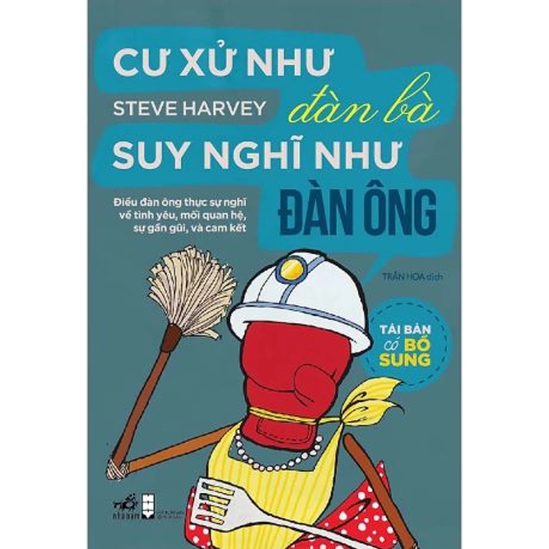 Cư Xử Như Đàn Bà Suy Nghĩ Như Đàn Ông 540451