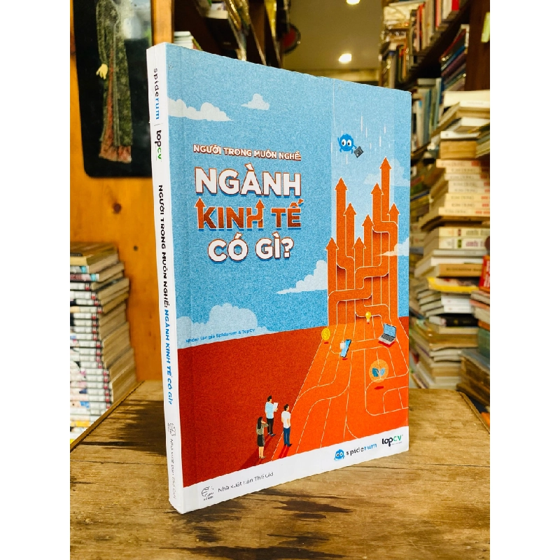 Người trong muôn nghề: Ngành kinh tế có gì? 140520