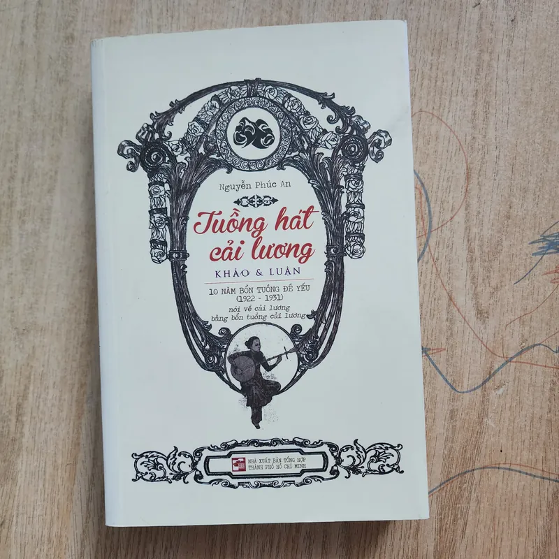 Tuồng hát cải lương khảo và luận | chữ ký tác giả Nguyễn phúc an 590879