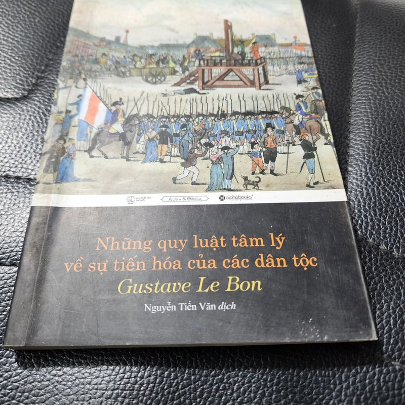 Những quy luật tâm lý về sự tiến hóa của các dân tộc | Gustave Le Bon 493069