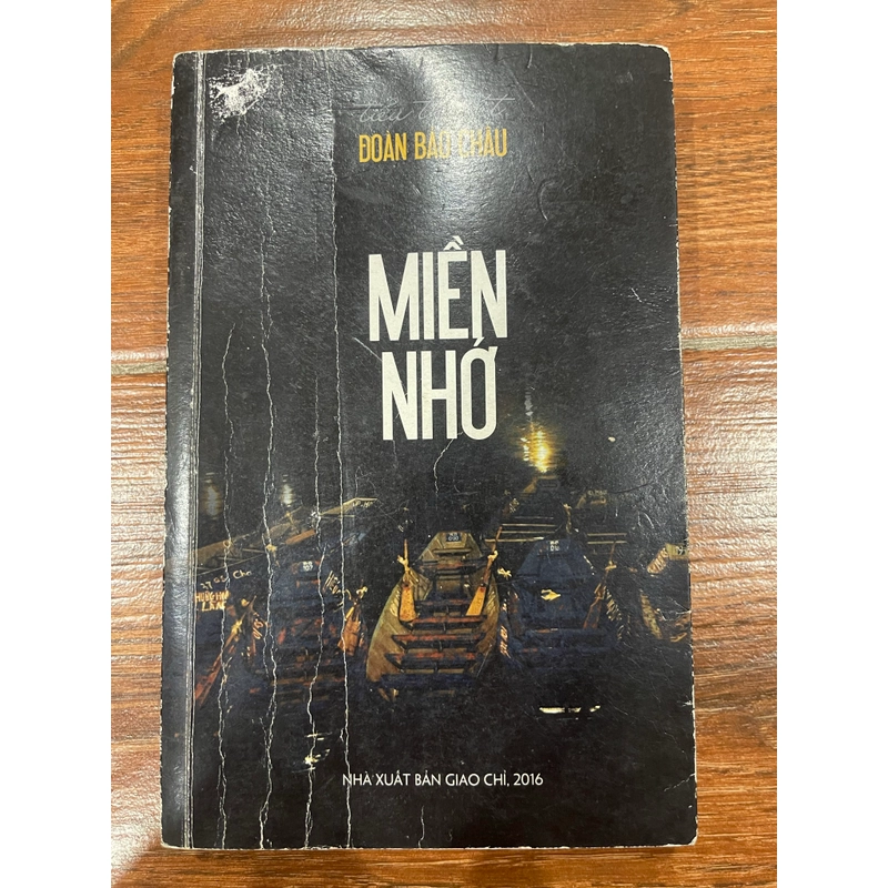 MIỀN NHỚ - ĐOÀN BẢO CHÂU - Sách có chữ ký của tác giả (6) 538837