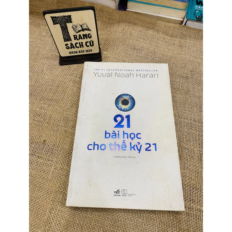 21 BÀI HỌC THẾ KỶ 21 601490