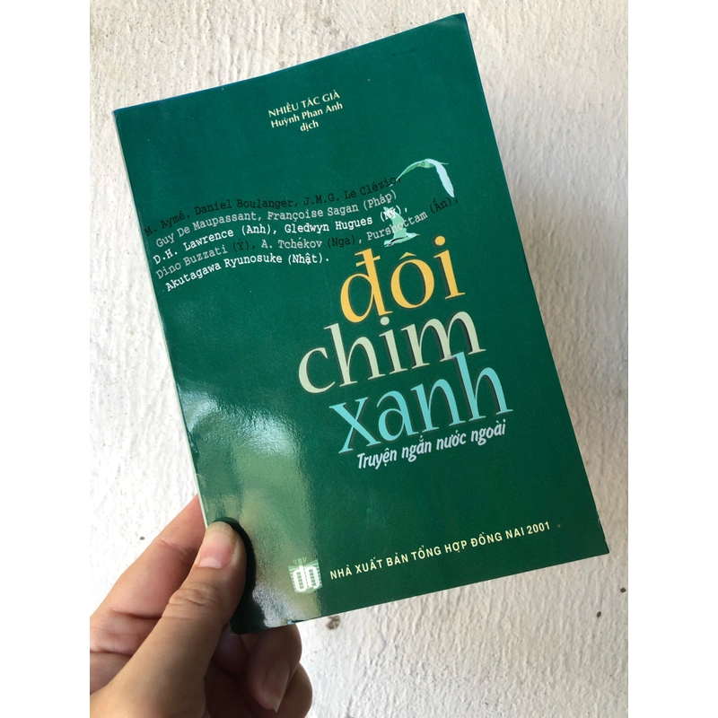 Đôi chim xanh (như mới, 2001) - 16 truyện ngắn do Huỳnh Phan Anh tuyển dịch 331017