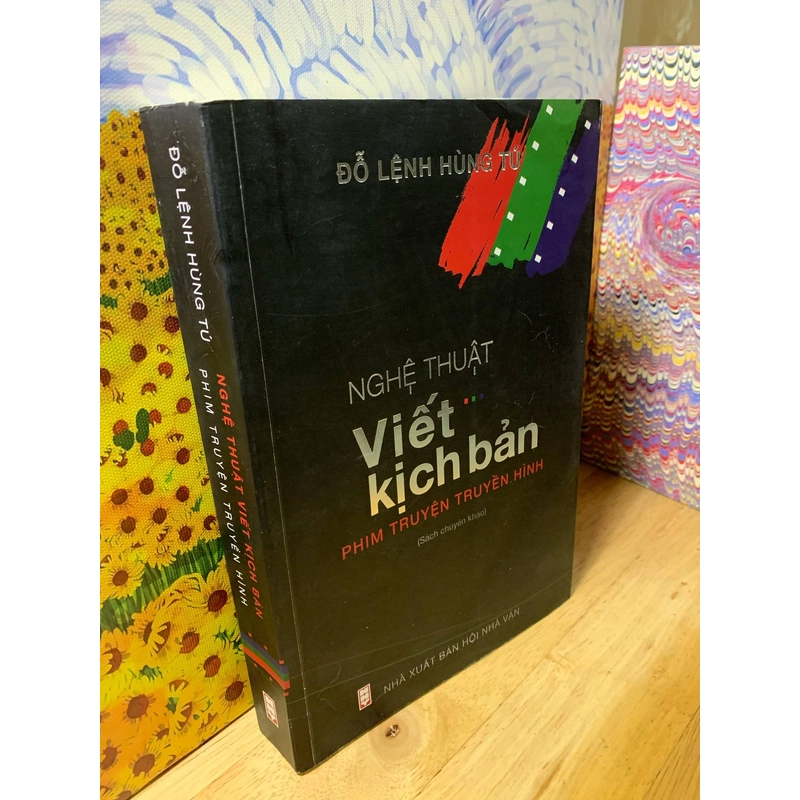Nghệ Thuật Viết Kịch Bản Điện Ảnh - Đỗ Lệnh Hùng Tú - Sách có thủ bút chữ ký tác giả. 543276