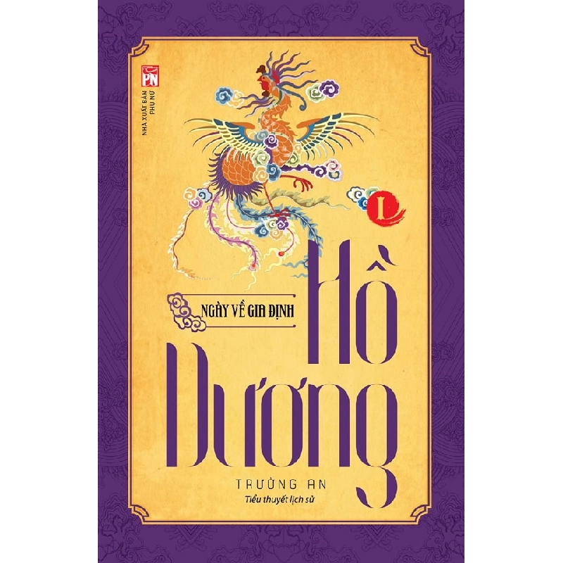 Hồ Dương Tập 1 - Ngày về Gia Định - Trường An STB3299 Văn học 534847