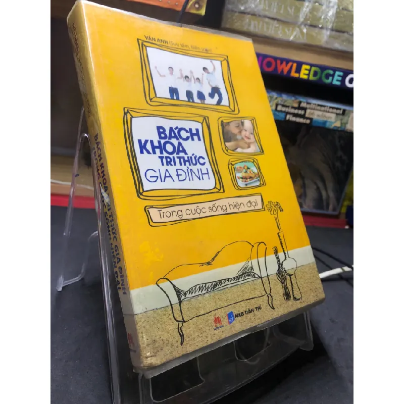 [Sách Cũ SCGR] Bách khoa tri thức gia đình trong cuộc sống hiện đại 2016 mới 80% bẩn bụng sách nhẹ Vân Anh HPB2506 SÁCH KỸ NĂNG 686024