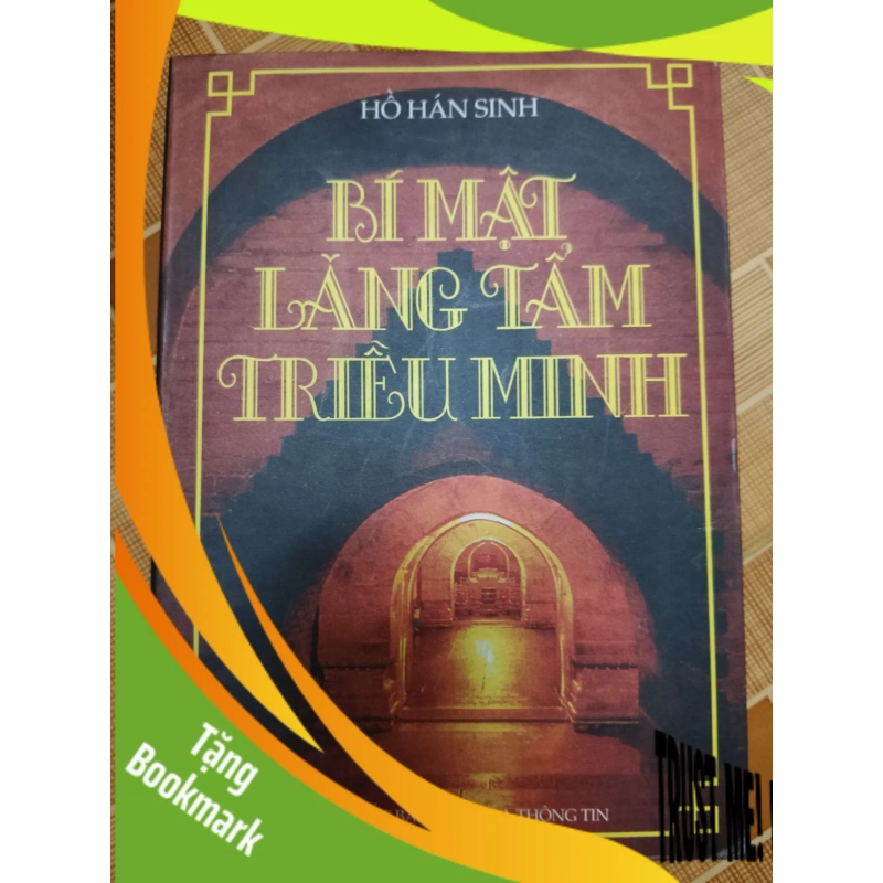 (TẶNG BOOKMARK) Bí mật lăng tẩm triều Minh - 2002 - 499 trang - LỊCH SỬ - CHÍNH TRỊ - TRIẾT HỌC - SLSCTCQSSLSCTRBK3112-176 939539