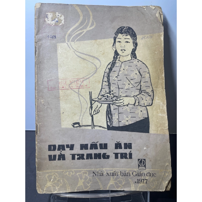 Dạy nấu ăn và trang trí 1977 mới 60% ố vàng rách góc bìa Hoàng Thị Tân HPB2207 GIÁO TRÌNH, CHUYÊN MÔN 350734