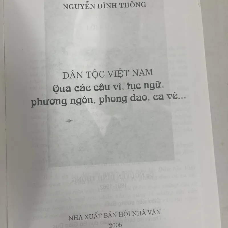 DÂN TỘC VIỆT NAM QUA CÁC CÂU VÍ, TỤC NGỮ, PHƯƠNG NGÔN, PHONG DAO, CA VÈ 933426
