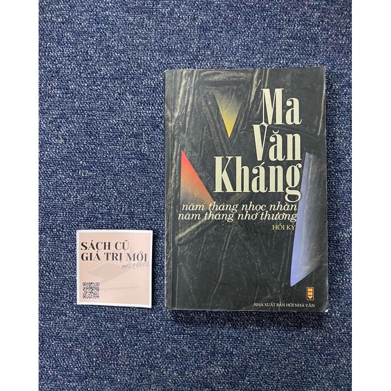 Ma Văn Kháng - Năm tháng nhọc nhằn, năm tháng thương nhớ 463679