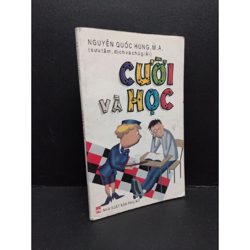 Cười và học mới 80% ố bẩn 2007 HCM2809 Nguyễn Quốc Hùng, M. A. VĂN HỌC 916869