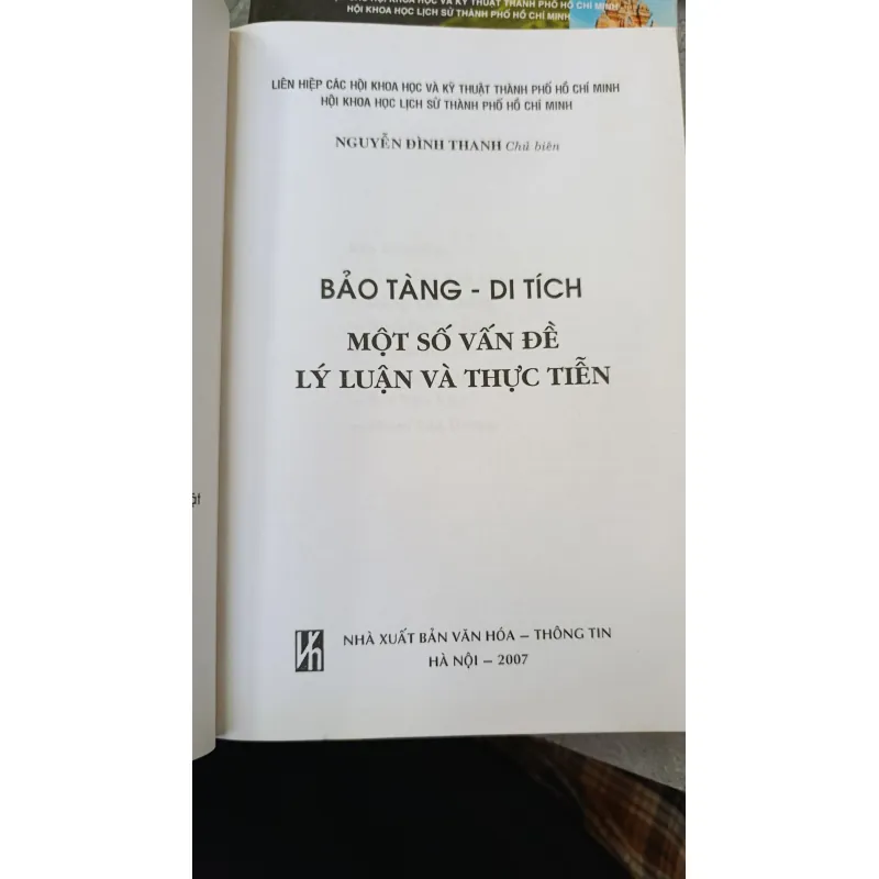BẢO TÀNG DI TÍCH MỘT SỐ VẤN ĐỀ LÝ LUẬN VÀ THỰC TIỄN - NGUYỄN ĐÌNH THANH 739162
