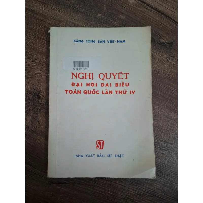 Nghị Quyết Đại hội Đại biểu Toàn quốc lần thứ IV - Đảng Cộng sản Việt Nam 718941