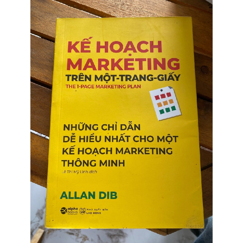 Kế Hoạch Marketing Trên Một Trang Giấy - Allan Dib 531713