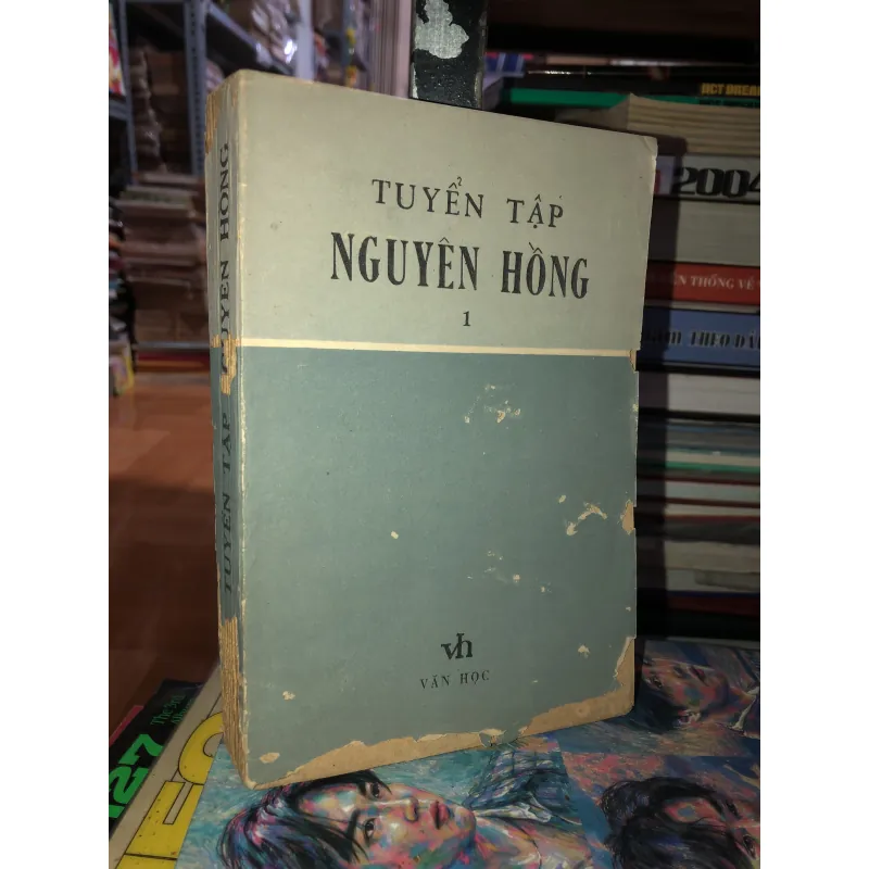 Tuyển tập Nguyên Hồng 1 973368