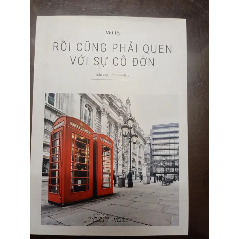 Rồi cũng phải quen với sự cô đơn - Sách cũ - Có postcard + bookmaed 642529