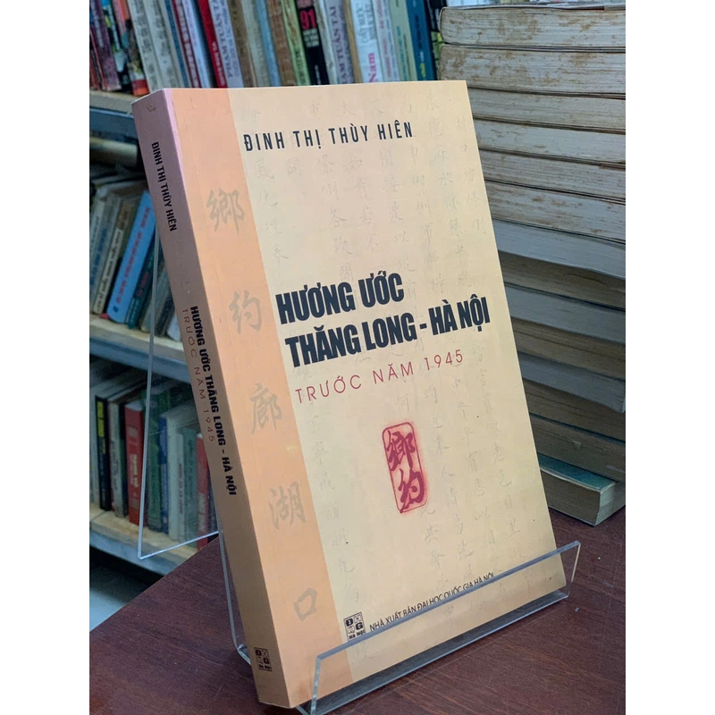 HƯƠNG ƯỚC THĂNG LONG- HÀ NỘI TRƯỚC NĂM 1945 489705