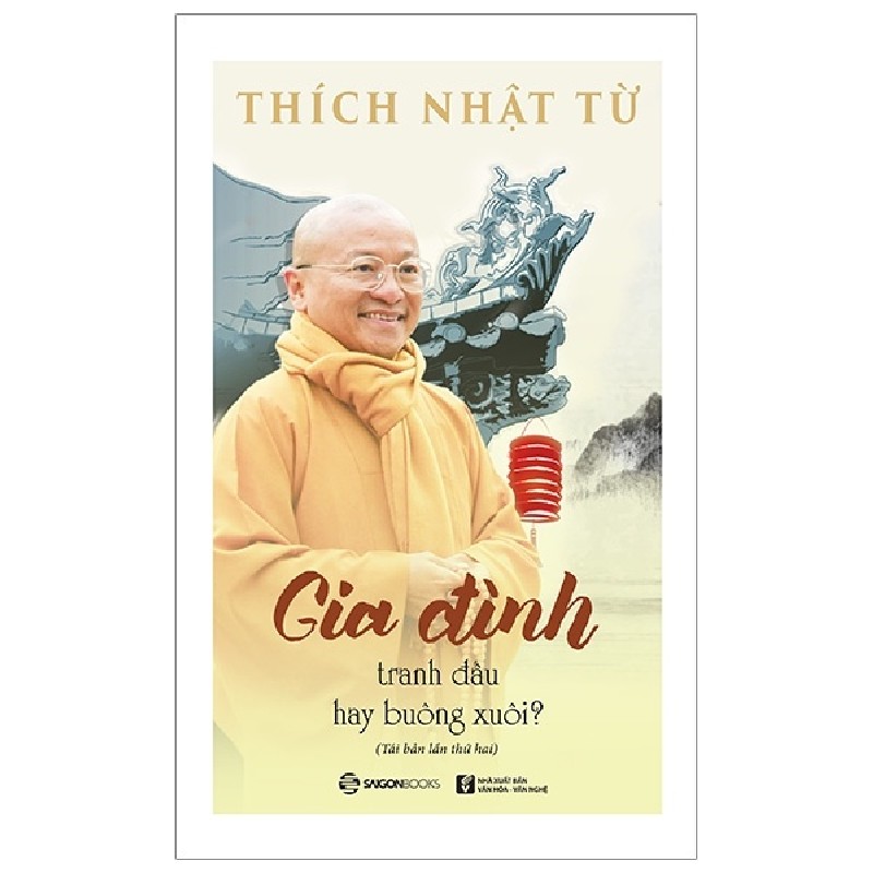 Gia Đình - Tranh Đấu Hay Buông Xuôi? - Thích Nhật Từ 163241