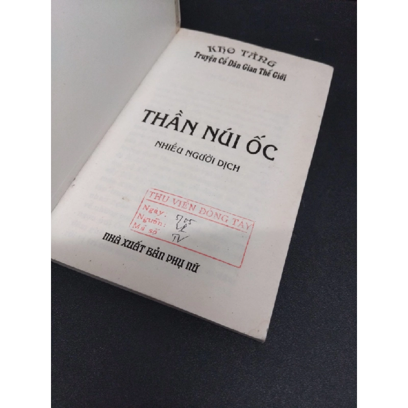 Thần núi ốc mới 70% ố có dấu mộc ẩm nhẹ 2004 HCM2809 VĂN HỌC 295659