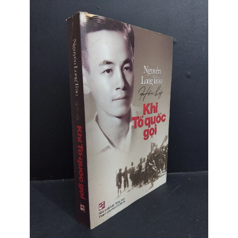 Hồi ký khi tổ quốc gọi mới 70% ố vàng 2017 HCM2811 Nguyễn Long Trảo VĂN HỌC 918360