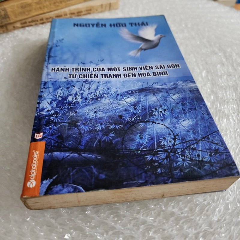 Hành trình của một sinh viên Sài gòn từ chiến tranh đến hòa bình | chữ ký Nguyễn hữu thái 523721