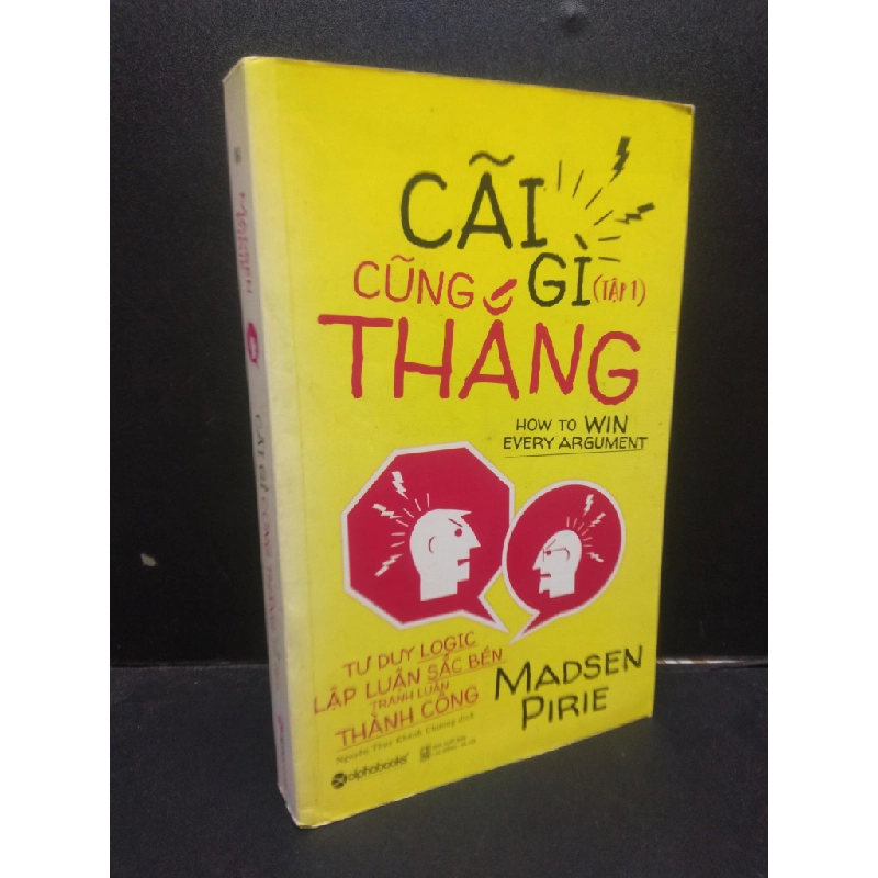 Cãi Gì Cũng Thắng tập 1 Madsen Pirie mới 80% (ố nhẹ, bẩn bìa nhẹ) HCM0605 2017 kỹ năng Oreka-Blogmeo 141410