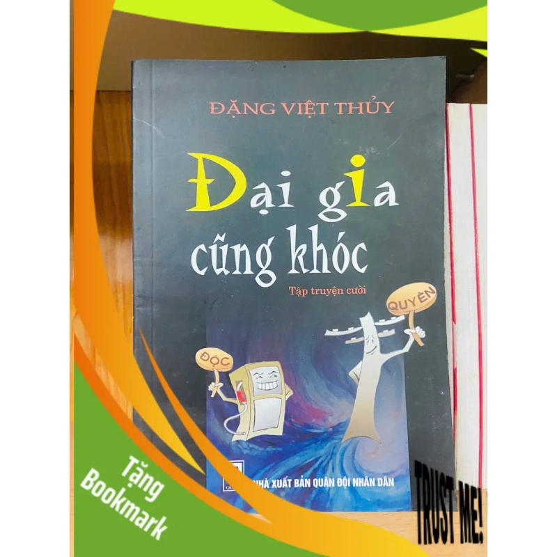 (TẶNG BOOKMARK) Đại gia cũng khóc / Đặng Việt Thủy VĂN HỌC RBK1301 942379