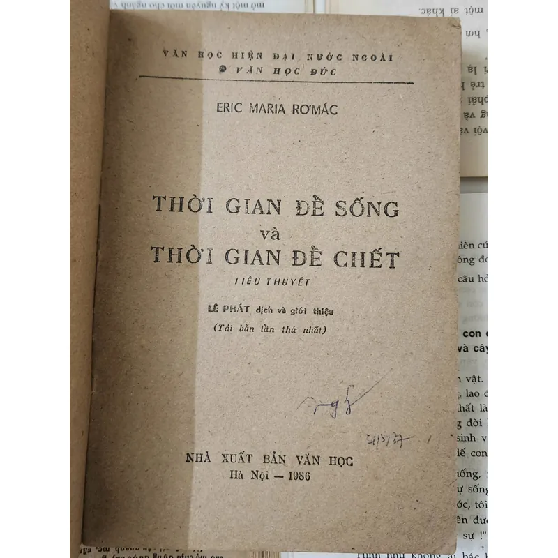 THỜI GIAN ĐỂ SỐNG VÀ THỜI GIAN ĐỂ CHẾT
-
Tác giả: Erich Maria Remarque - Dịch giả: Lê Phát 705071