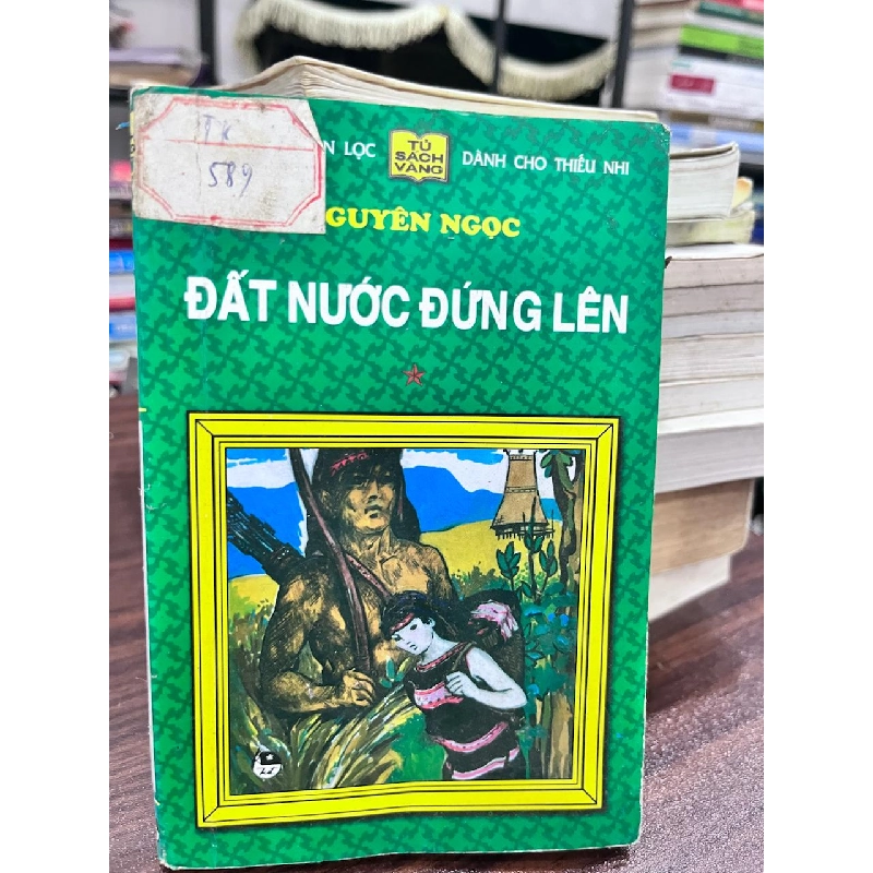 Đất Nước Đứng Lên - Nguyên Ngọc 934261