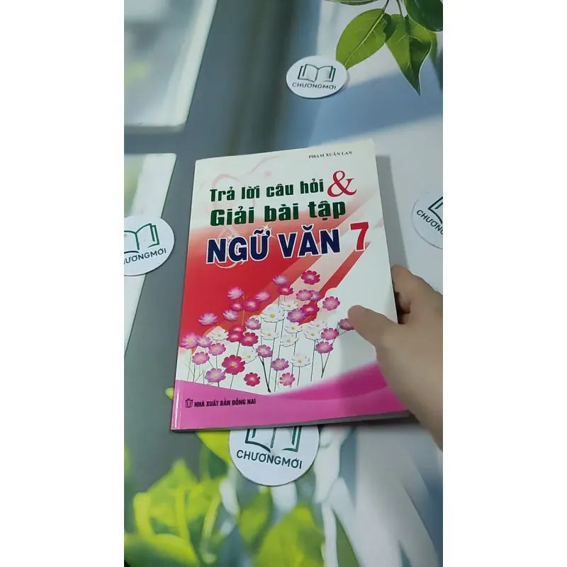 Trả Lời Câu Hỏi Và Giải Bài Tập Ngữ Văn 7 - Phạm Xuân Lan 727334