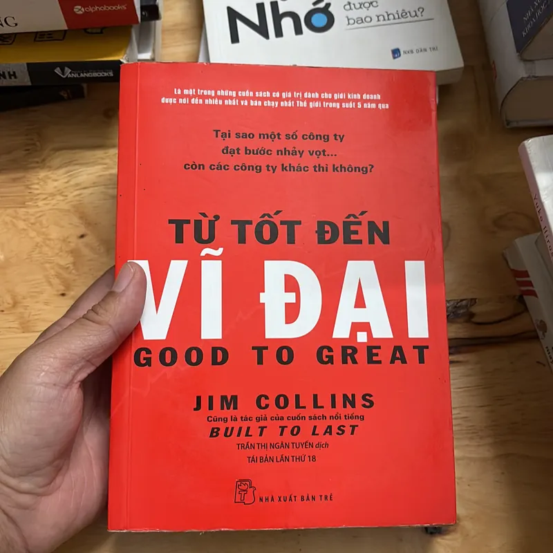 II Sách Kỹ Năng: Từ Tốt Đến Vĩ Đại - JIM COLLINS - 2016 698153