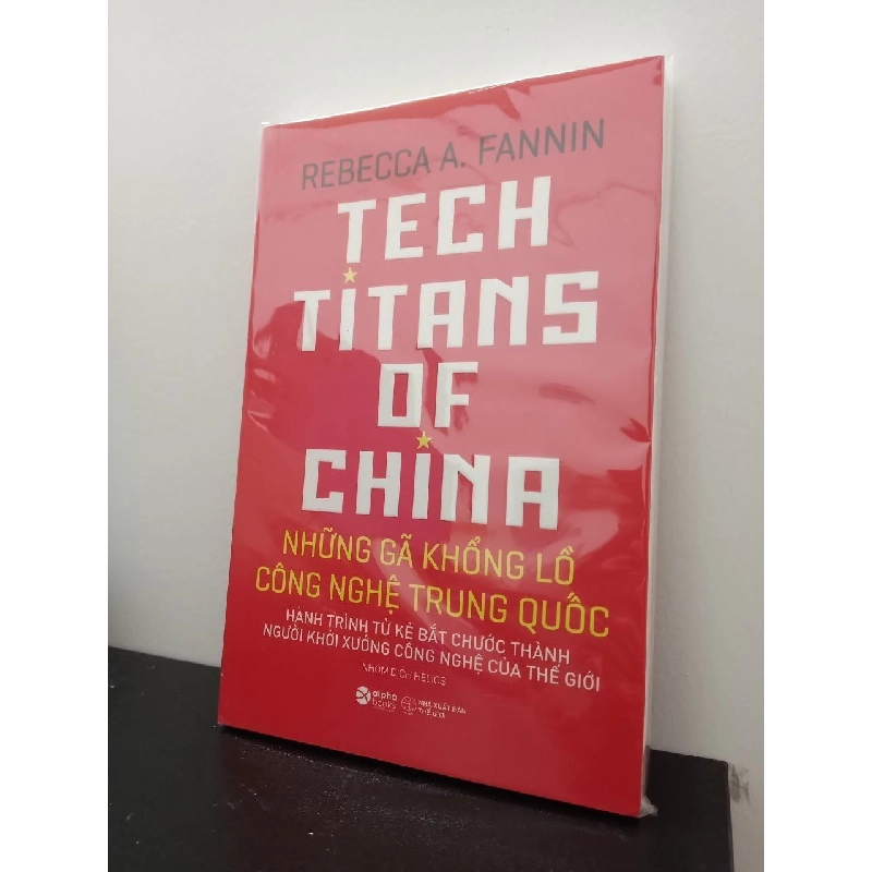 Những Gã Khổng Lồ Công Nghệ Trung Quốc - Rebecca A.Fannin New 100% HCM.ASB2303 911227