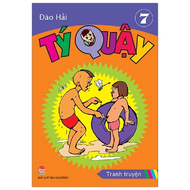 Tý Quậy - Tập 7 - Đào Hải (Mới 100%) Truyện thiếu nhi, NXB Kim Đồng - SÁCH ĐẠI HỌC 482944