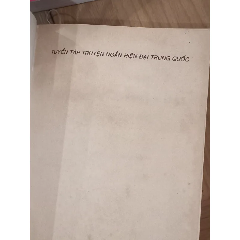 Tuyển tập truyện ngắn hiện đại Trung Quốc tập 2 - Lương Duy Thứ tuyển chọn 603129