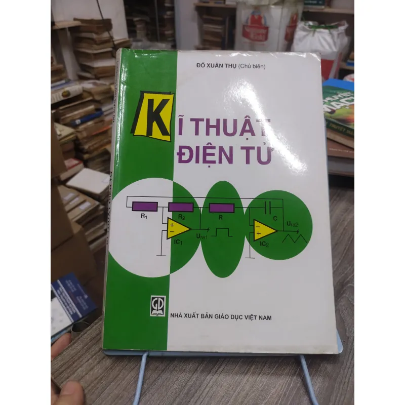 Sách: Kỹ thuật điện tử - TG: Đỗ Xuân Thụ (KT) 740496