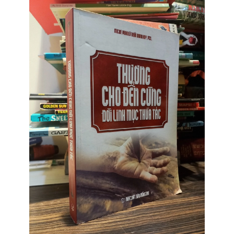 Thương cho đến cùng - Micae-Phaolô Trần Minh Huy, PSS. 408006
