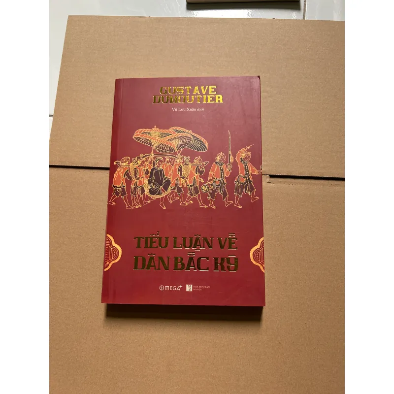 Tiểu luận về dân bắc kỳ  - Gustave Dumoutier 747038