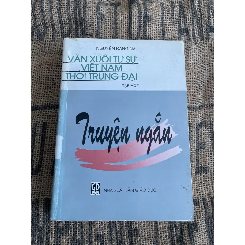 Văn xuôi tự sự Trung đại- truyện ngắn - Nguyễn Đăng Na  1013379