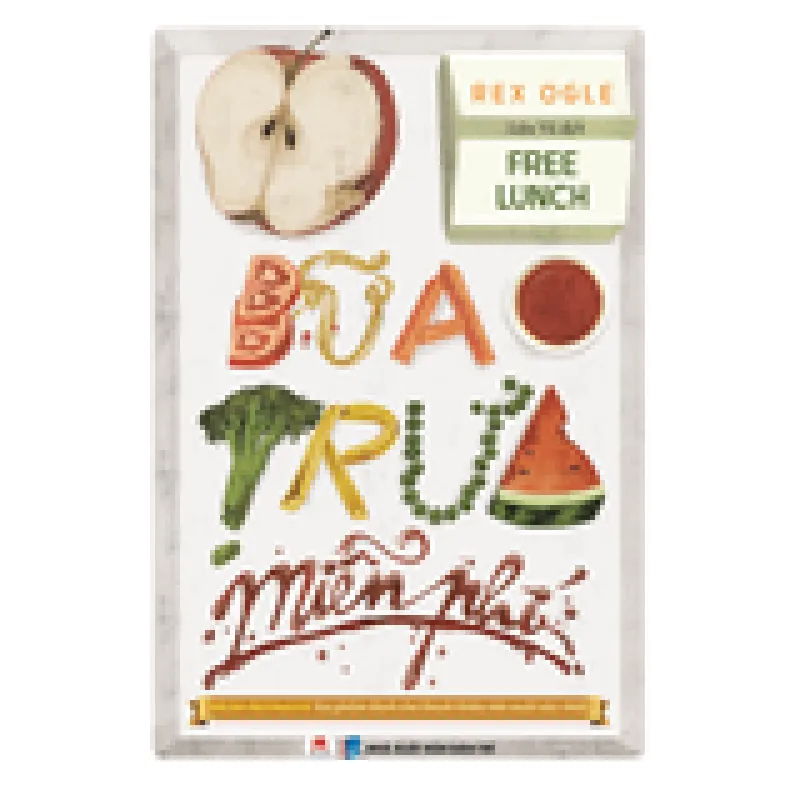 [Sách Cũ SCGR] Bữa trưa miễn phí Rex Ogle - Huy Hoàng Book VĂN HỌC 684712